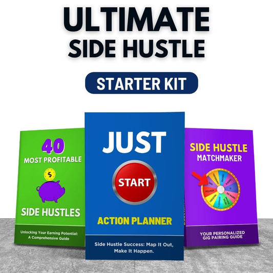 Ultimate Side Hustle Starter Kit
